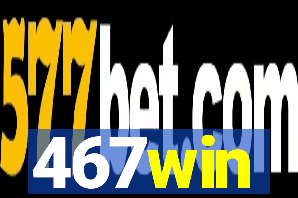 467win