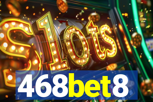 468bet8