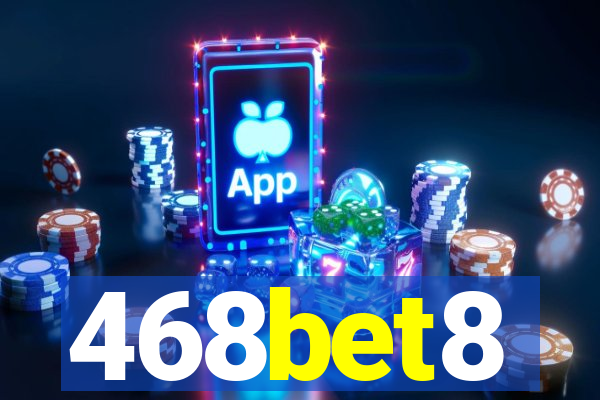 468bet8