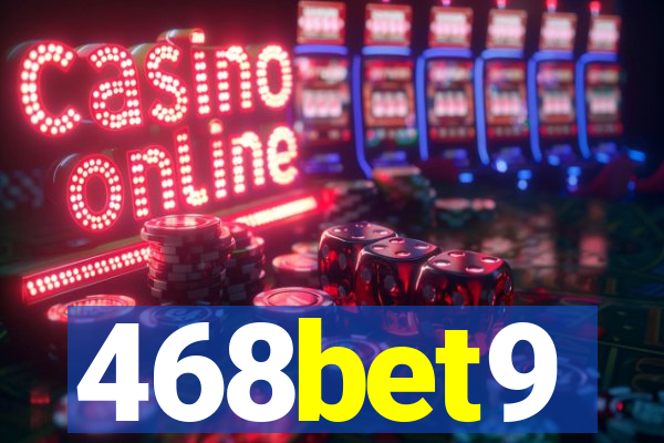 468bet9