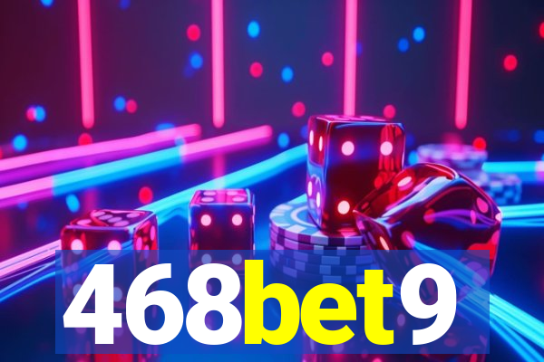 468bet9