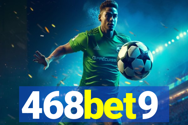 468bet9