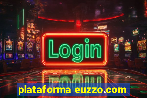 plataforma euzzo.com