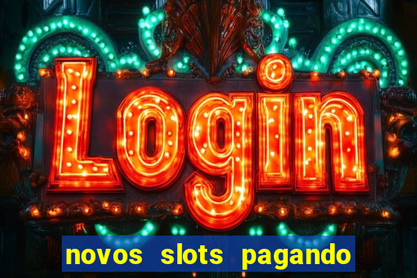 novos slots pagando no cadastro