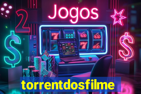 torrentdosfilmeshd