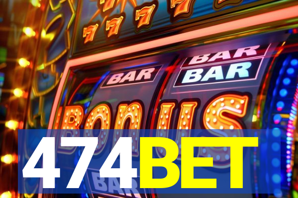 474BET