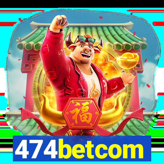 474betcom