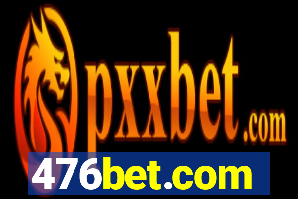 476bet.com