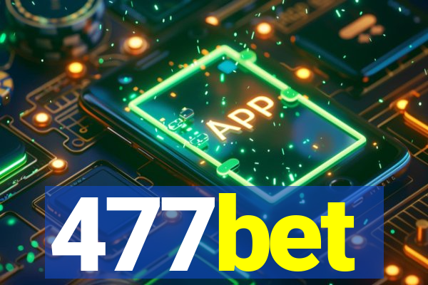 477bet