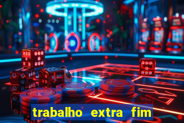 trabalho extra fim de semana porto