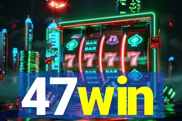 47win