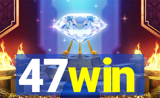 47win