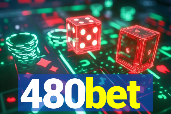 480bet