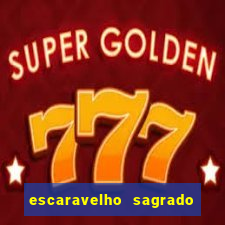 escaravelho sagrado e perigoso