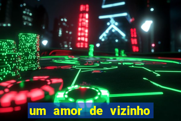 um amor de vizinho karen santos pdf