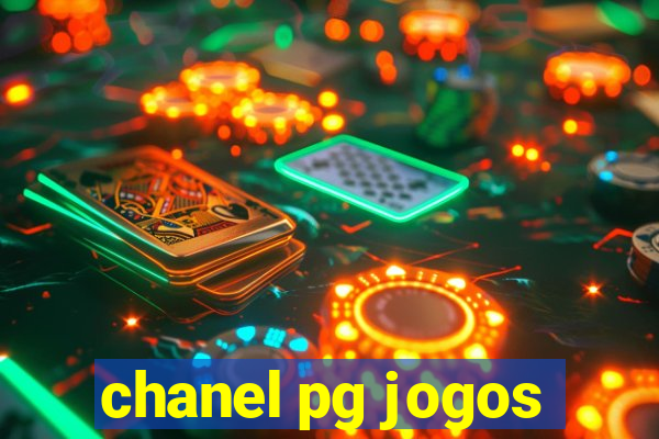 chanel pg jogos