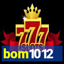 bom1012