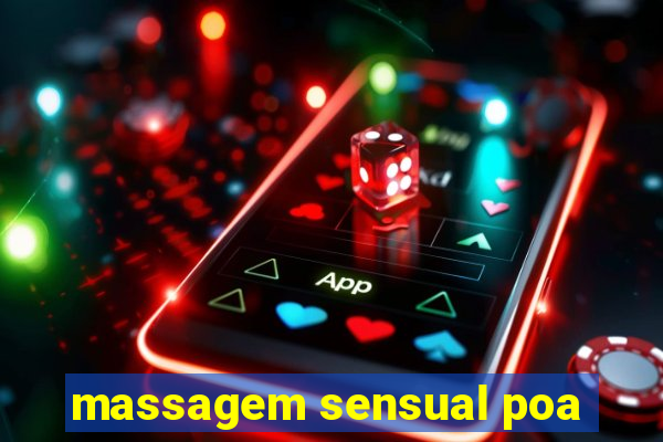 massagem sensual poa