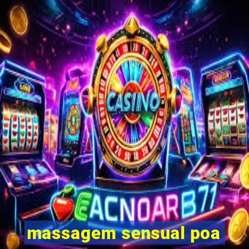 massagem sensual poa