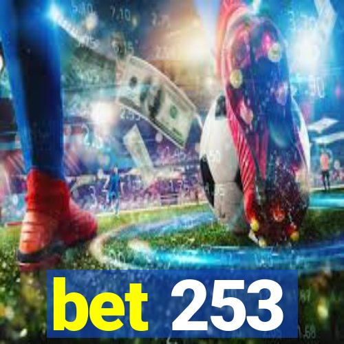 bet 253