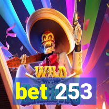 bet 253