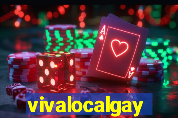 vivalocalgay