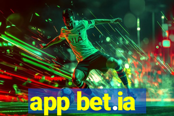 app bet.ia