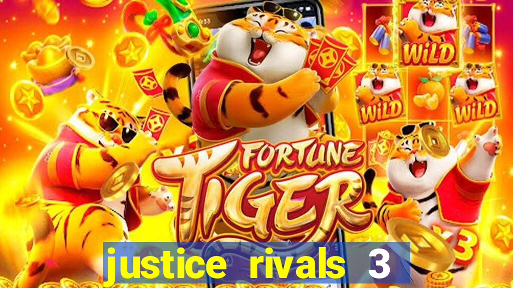 justice rivals 3 dinheiro infinito