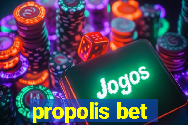 propolis bet