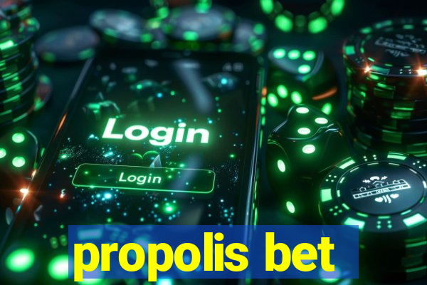 propolis bet