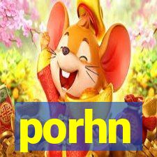 porhn