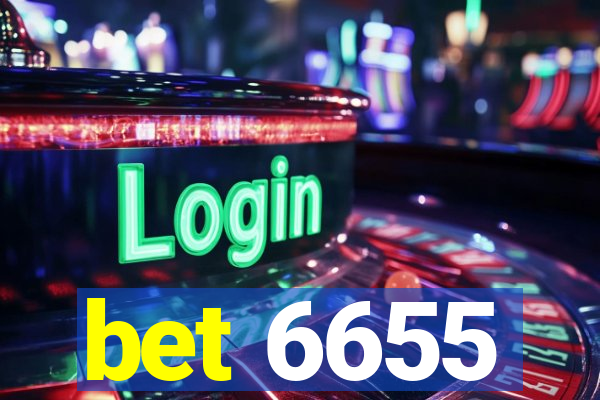 bet 6655