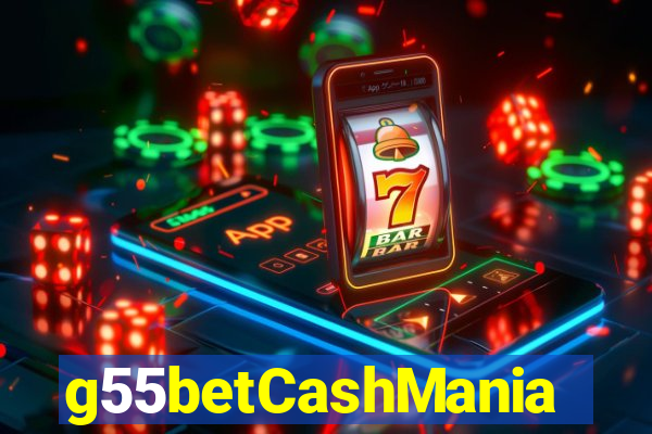 g55betCashMania