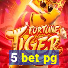 5 bet pg