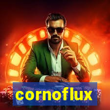 cornoflux