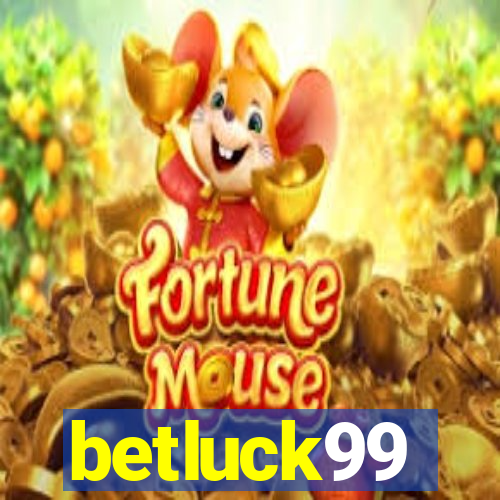 betluck99