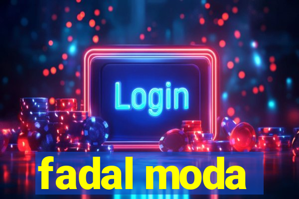 fadal moda