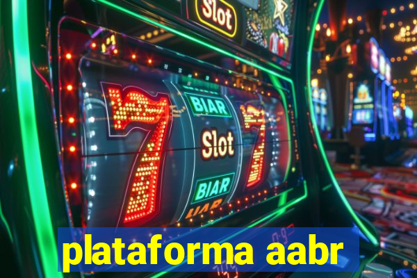 plataforma aabr