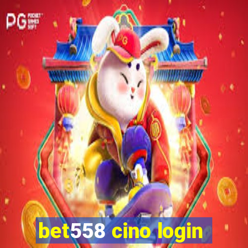 bet558 cino login