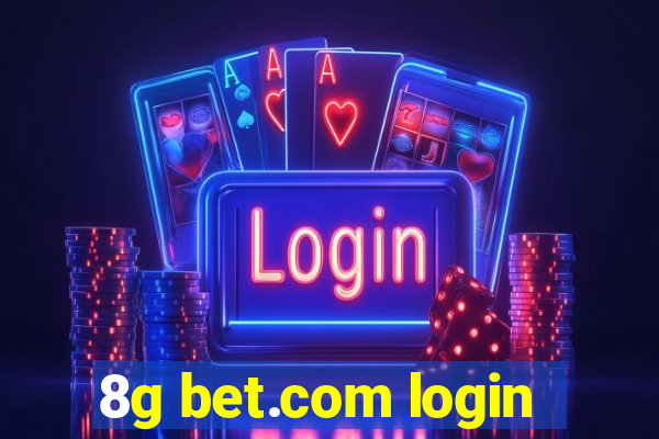 8g bet.com login