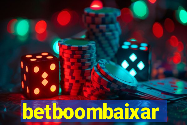 betboombaixar