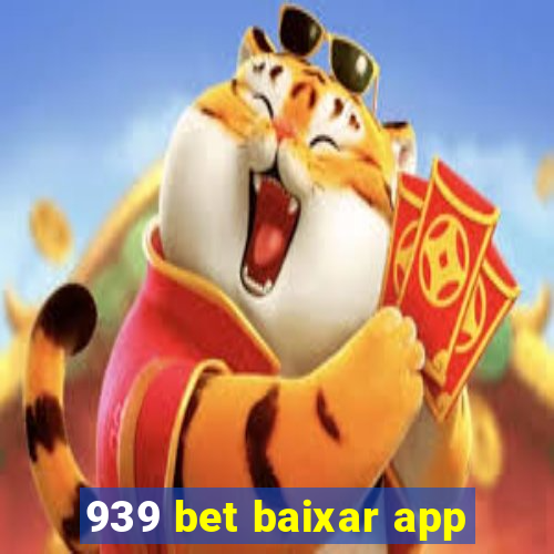 939 bet baixar app