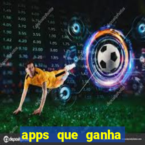 apps que ganha dinheiro jogando