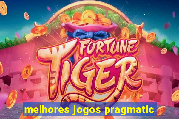 melhores jogos pragmatic