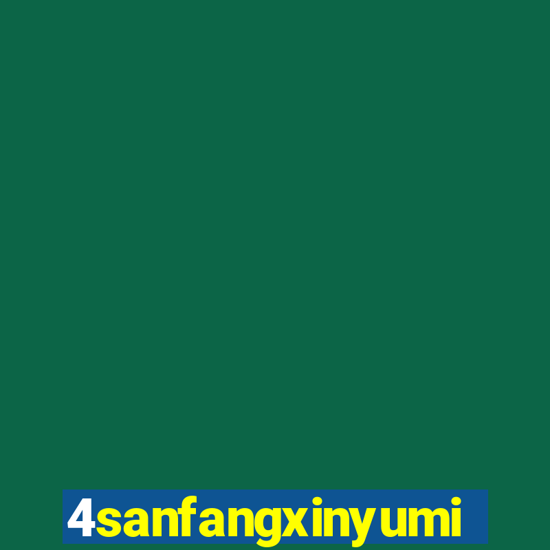 4sanfangxinyuming.com