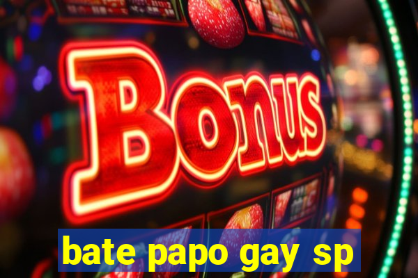 bate papo gay sp