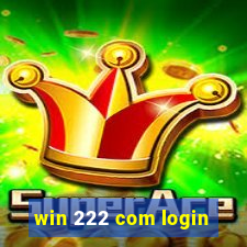 win 222 com login