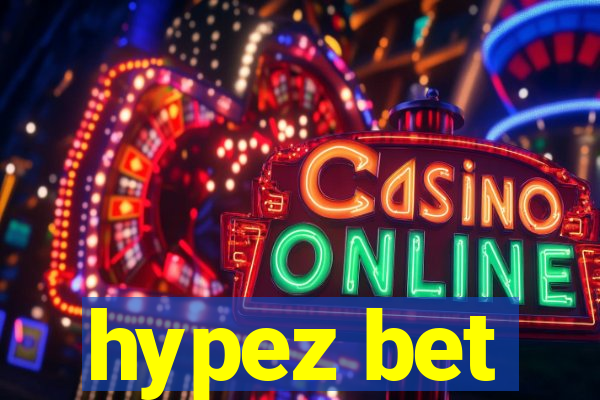 hypez bet