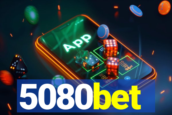 5080bet