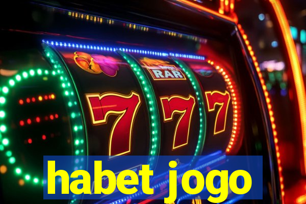 habet jogo